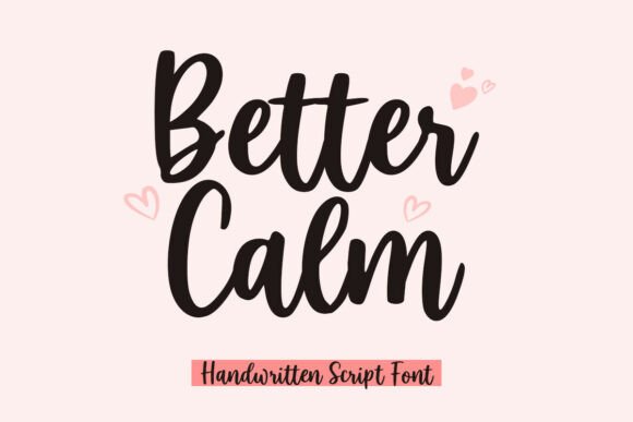 Better Calm: A Font That Adds Warmth to Branding