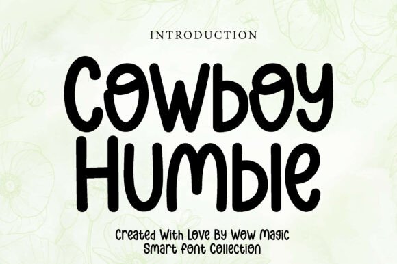 Cowboy Humble: A Font for Warm, Approachable Branding