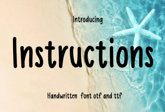 Instructions: A Handwritten Font for Dynamic Digital Campaigns