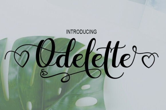 Odelette: A Script Font for Campaign Creativity