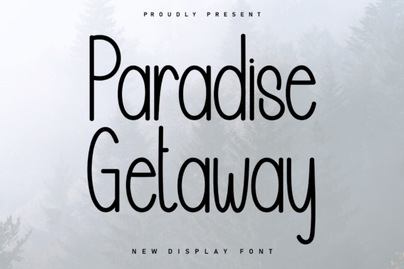 Paradise Getaway: A Font That Elevates Your Brand