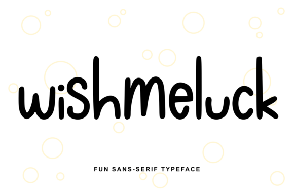 Wishmeluck: The Font That Brings Joy to Your Digital Campaigns